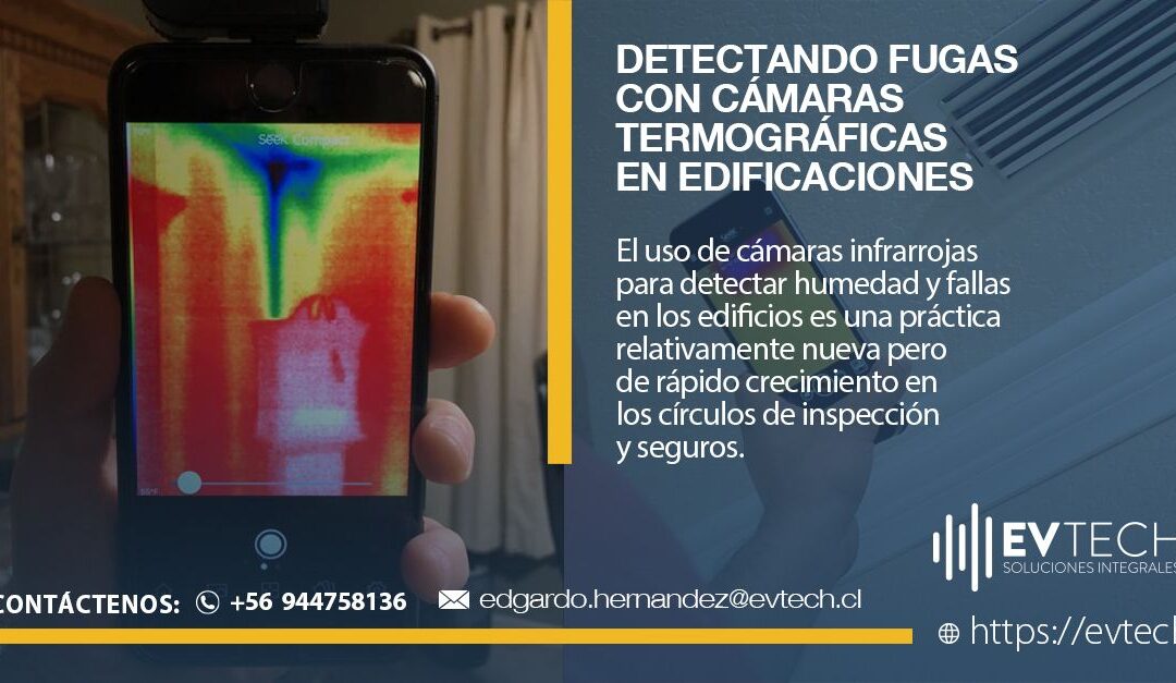 Detectando fugas con cámaras termográficas en edificaciones